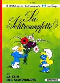 LES SCHTROUMPFS - TOME 3 - LA SCHTROUMPFETTE (LES SCHTROUMPFS)