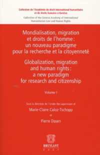 MONDIALISATION, MIGRATION ET DROITS DE L'HOMME : UN NOUVEAU PARADIGME POUR LA RECHERCHE ET LA ... -