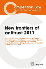 NEW FRONTIERS OF ANTITRUST - 2011