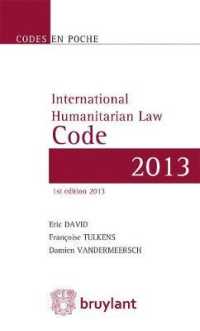 Code en poche - International Humanitarian Law Code 2013 : Texts up to 1 June 2013 (Codes en droits de l'homme)