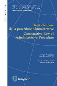 DROIT COMPARE DE LA PROCEDURE ADMINISTRATIVE - COMPARATIVE LAW OF ADMINISTRATIVE PROCEDURE (DRT ADM ADM LAW)