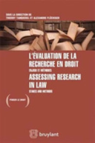 L'EVALUATION DE LA RECHERCHE EN DROIT. ENJEUX ET METHODES (PENSER LE DROIT)