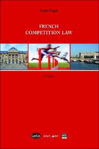 英語版　フランス競争法（第２版）<br>FRENCH COMPETITION LAW (LAWLEX)