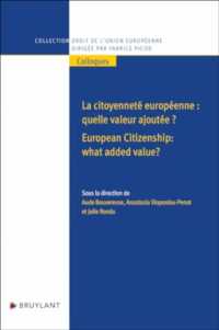 LA CITOYENNETE EUROPEENNE, QUELLE VALEUR AJOUTEE ? EUROPEAN CITIZENSHIP: WHAT ADDED VALUE? (COL DT UE COLLO)