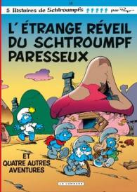 LES SCHTROUMPFS LOMBARD - TOME 15 - ETRANGE REVEIL DU SCHTROUMPF PARESSEUX (L') (LES SCHTROUMPFS LOMB)