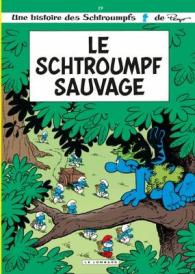 LES SCHTROUMPFS LOMBARD - TOME 19 - LE SCHTROUMPF SAUVAGE (LES SCHTROUMPFS LOMB)