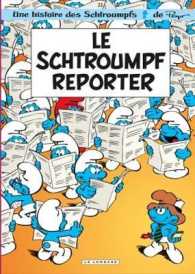 LES SCHTROUMPFS LOMBARD - TOME 22 - LE SCHTROUMPF REPORTER