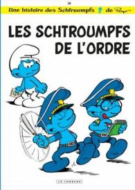 LES SCHTROUMPFS LOMBARD - TOME 30 - LES SCHTROUMPFS DE L'ORDRE (LES SCHTROUMPFS LOMB)