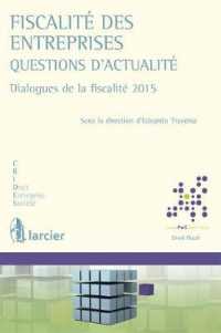 FISCALITE DES ENTREPRISES - QUESTIONS D'ACTUALITE (COL CJ RENAULD)