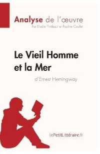 LE VIEIL HOMME ET LA MER D'ERNEST HEMINGWAY (ANALYSE DE L'OEUVRE) - ANALYSE COMPLETE ET RESUME DETAI