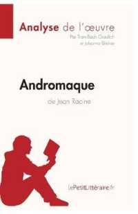 ANDROMAQUE DE JEAN RACINE (ANALYSE DE L'OEUVRE) - ANALYSE COMPLETE ET RESUME DETAILLE DE L'OEUVRE
