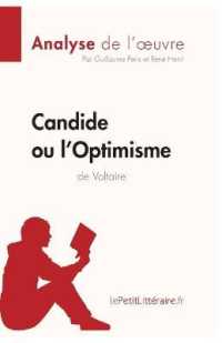 CANDIDE OU L'OPTIMISME DE VOLTAIRE (ANALYSE DE L'OEUVRE) - ANALYSE COMPLETE ET RESUME DETAILLE DE L'