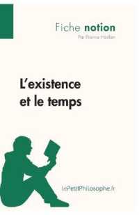 L'EXISTENCE ET LE TEMPS (FICHE NOTION) - LEPETITPHILOSOPHE.FR - COMPRENDRE LA PHILOSOPHIE