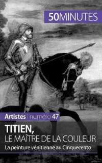 TITIEN, LE MAITRE DE LA COULEUR - LA PEINTURE VENITIENNE AU CINQUECENTO