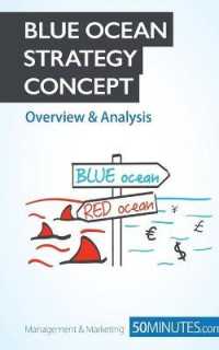 BLUE OCEAN STRATEGY CONCEPT - OVERVIEW & ANALYSIS - ACHIEVE SUCCESS THROUGH INNOVATION AND MAKE THE
