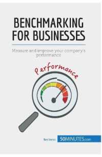 BENCHMARKING FOR BUSINESSES - MEASURE AND IMPROVE YOUR COMPANY'S PERFORMANCE