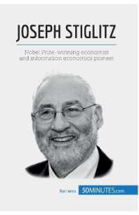 JOSEPH STIGLITZ - NOBEL PRIZE-WINNING ECONOMIST AND INFORMATION ECONOMICS PIONEER