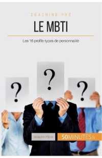 LE MBTI - LES 16 PROFILS-TYPES DE PERSONNALITE
