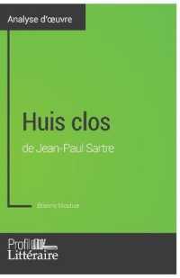 HUIS CLOS DE JEAN-PAUL SARTRE (ANALYSE APPROFONDIE) - APPROFONDISSEZ VOTRE LECTURE DES ROMANS CLASSI