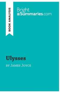 ULYSSES BY JAMES JOYCE (BOOK ANALYSIS) - DETAILED SUMMARY, ANALYSIS AND READING GUIDE