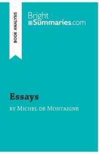 ESSAYS BY MICHEL DE MONTAIGNE (BOOK ANALYSIS) - DETAILED SUMMARY, ANALYSIS AND READING GUIDE