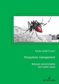 Mosquitoes management : Between environmental and health issues (EcoPolis .31) （2019. 208 S. 21 Abb. 210 mm）