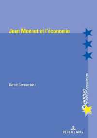 Jean Monnet et l'économie (Euroclio .100) （2018. 254 S. 210 mm）