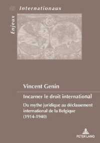 INCARNER LE DROIT INTERNATIONAL - DU MYTHE JURIDIQUE AU DECLASSEMENT INTERNATIONAL DE LA BELGIQUE (1