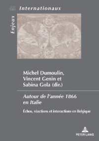 Autour de l'année 1866 en Italie : Echos, réactions et interactions en Belgique (Enjeux internationaux / International Issues 48) （2020. 308 S. 25 Abb. 210 mm）