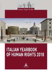 Italian Yearbook of Human Rights 2018 (Human Right Studies .9) （2018. 350 S. 45 Abb. 210 mm）