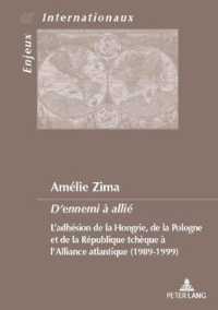 ENJEUX INTERNATIONAUX / INTERNATIONAL ISSUES - T47 - D'ENNEMI A ALLIE - L'ADHESION DE LA HONGRIE, DE