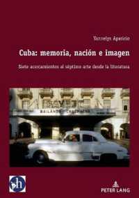 Cuba: memoria, nación e imagen : Siete acercamientos al séptimo arte desde la literatura (Hybris: Literatura y Cultura Latinoamericanas 2) （2021. 200 S. 210 mm）