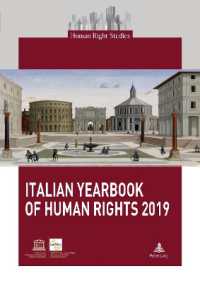 Italian Yearbook of Human Rights 2019 (Human Right Studies 10) （2020. 398 S. 30 Abb. 210 mm）