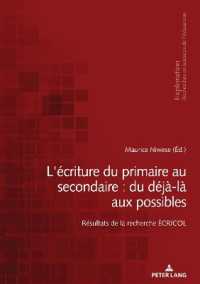 L'écriture du primaire au secondaire : du déjà-là aux possibles : Résultats de la recherche ÉCRICOL (Exploration 201) （2022. 282 S. 88 Abb. 210 mm）