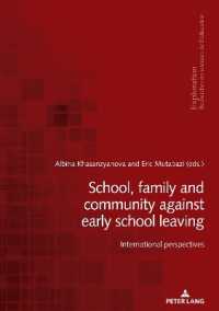 School, family and community against early school leaving : International perspectives (Exploration 207) （2023. 234 S. 6 Abb. 210 mm）