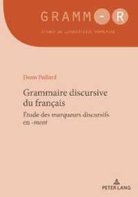 GRAMM-R - T52 - GRAMMAIRE DISCURSIVE DU FRANCAIS - ETUDE DES MARQUEURS DISCURSIFS EN -MENT...