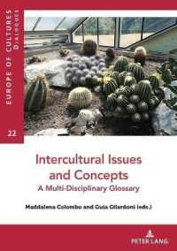 Intercultural Issues and Concepts : A Multi-Disciplinary Glossary (Europe des cultures / Europe of cultures 22) （2021. 310 S. 5 Abb. 210 mm）