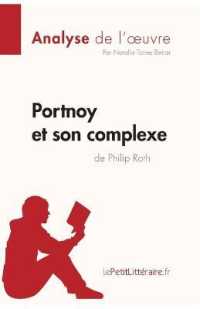 PORTNOY ET SON COMPLEXE DE PHILIP ROTH (ANALYSE DE L'OEUVRE) - ANALYSE COMPLETE ET RESUME DETAILLE D