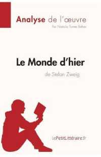 LE MONDE D'HIER DE STEFAN ZWEIG (ANALYSE DE L'OEUVRE) - ANALYSE COMPLETE ET RESUME DETAILLE DE L'OEU