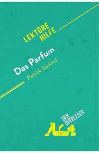 DAS PARFUM VON PATRICK SUSKIND (LEKTUREHILFE) - DETAILLIERTE ZUSAMMENFASSUNG, PERSONENANALYSE UND IN