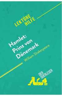 HAMLET: PRINZ VON DANEMARK VON WILLIAM SHAKESPEARE (LEKTUREHILFE) - DETAILLIERTE ZUSAMMENFASSUNG, PE