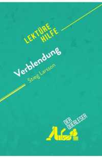 VERBLENDUNG VON STIEG LARSSON (LEKTUREHILFE) - DETAILLIERTE ZUSAMMENFASSUNG, PERSONENANALYSE UND INT