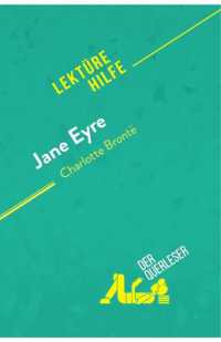 JANE EYRE VON CHARLOTTE BRONTE (LEKTUREHILFE) - DETAILLIERTE ZUSAMMENFASSUNG, PERSONENANALYSE UND IN
