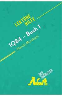 1Q84 - BUCH 1 VON HARUKI MURAKAMI (LEKTUREHILFE) - DETAILLIERTE ZUSAMMENFASSUNG, PERSONENANALYSE UND