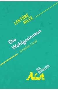 DIE WOHLGESINNTEN VON JONATHAN LITTELL (LEKTUREHILFE) - DETAILLIERTE ZUSAMMENFASSUNG, PERSONENANALYS