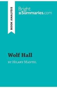 WOLF HALL BY HILARY MANTEL (BOOK ANALYSIS) - DETAILED SUMMARY, ANALYSIS AND READING GUIDE