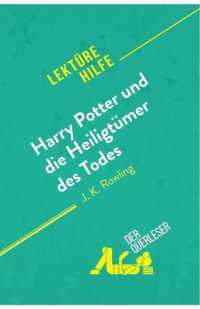 HARRY POTTER UND DIE HEILIGTUMER DES TODES VON J. K. ROWLING (LEKTUREHILFE) - DETAILLIERTE ZUSAMMENF