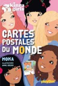 KINRA GIRLS - CARTES POSTALES DU MONDE - TOME 10 (KINRA GIRLS)