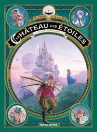 LE CHATEAU DES ETOILES TOME 5 - DE MARS A PARIS (BD ADO-ADULTES)