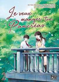 JE VEUX MANGER TON PANCREAS T02 (PIKA SHONEN)